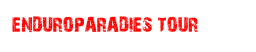 ENDUROPARADIES TOUR